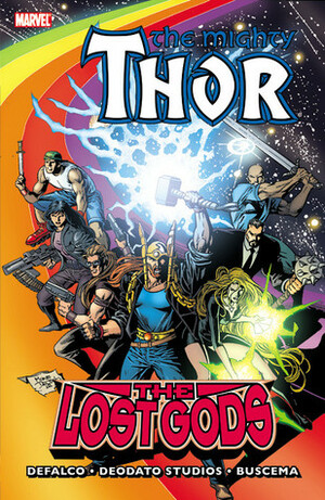 Thor: The Lost Gods by Tom DeFalco, Eddie Wagner, Rene Micheletti, Carlos Mota, Marc Campos, Sal Buscema, Deodato Studios
