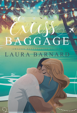 Excess Baggage by Laura Barnard