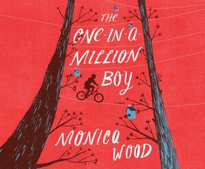 The One-In-A-Million Boy by Monica Wood