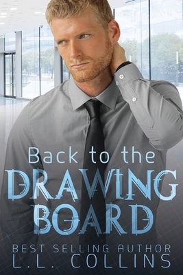 Back to the Drawing Board by L. L. Collins