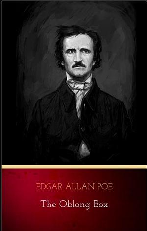 The Oblong Box by Edgar Allan Poe