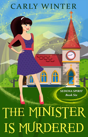 The Minister is Murdered by Carly Winter