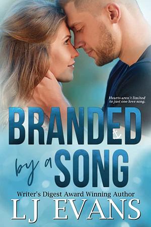 Branded by a Song by L.J. Evans