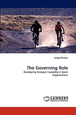 The Governing Role by Lesley Ferkins