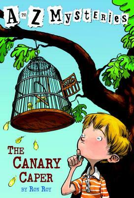 The Canary Caper by Ron Roy