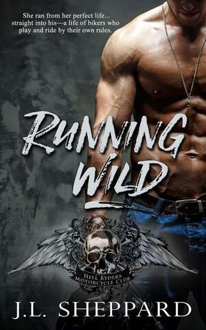 Running Wild by J.L. Sheppard
