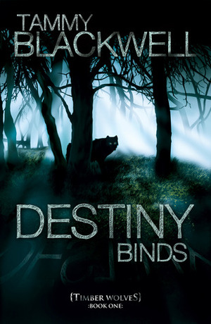 Destiny Binds by Tammy Blackwell