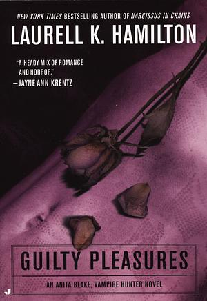 Guilty Pleasures by Laurell K. Hamilton