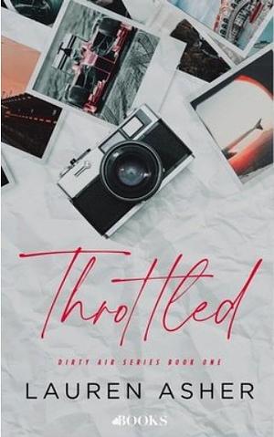 Throttled by Lauren Asher