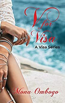 V for Visa by Mona Ombogo