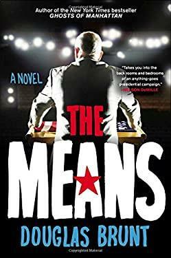 The Means by Douglas Brunt