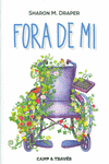 Fora de mi by Sharon M. Draper