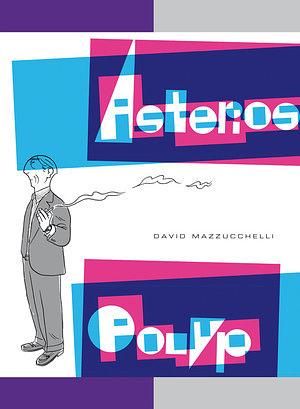 Asterios Polyp by David Mazzucchelli