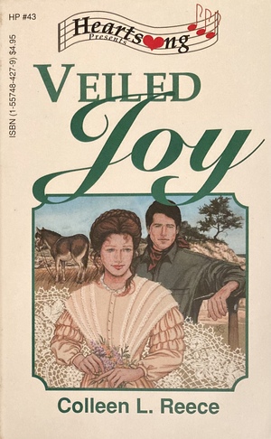 Veiled Joy by Colleen L. Reece