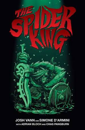 The Spider King by Josh Vann, Simone D'Armini