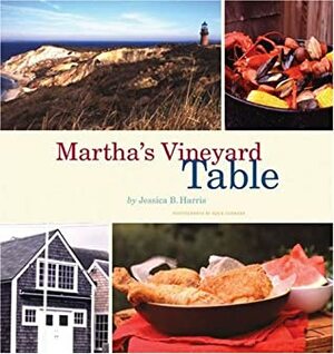 The Martha's Vineyard Table by Jessica B. Harris, Susie Cushner