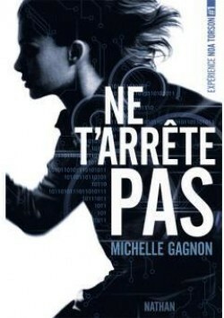 Ne t'arrête pas by Michelle Gagnon