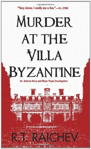 Murder at the Villa Byzantine by R.T. Raichev