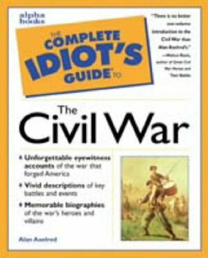 Complete Idiot's Guide to Civil War by Alan Axelrod