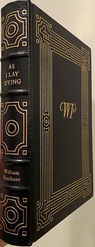 As I Lay Dying by William Faulkner