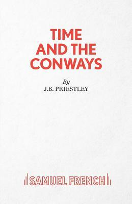 Time and The Conways by J.B. Priestley