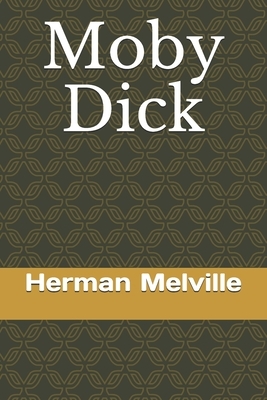 Moby Dick by Herman Melville