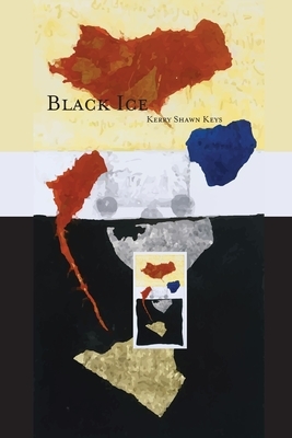 Black Ice by Kerry Shawn Keys