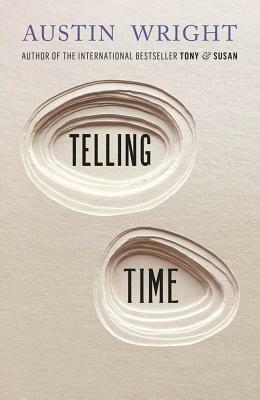 Telling Time by Austin Wright