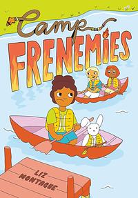 Camp Frenemies by Liz Montague