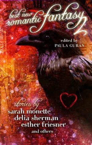 Best New Romantic Fantasy 2 by Paula Guran