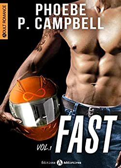 Fast - 1 by Phoebe P. Campbell
