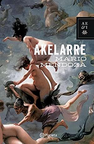 Akelarre by Mario Mendoza