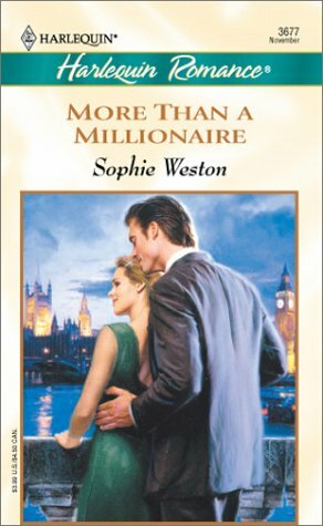 More Than A Millionaire by Sophie Weston