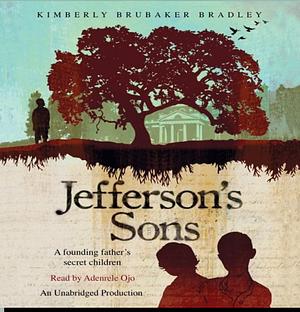 Jefferson's sons by Kimberly Brubaker Bradley