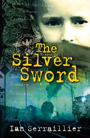 The Silver Sword by Ian Serraillier