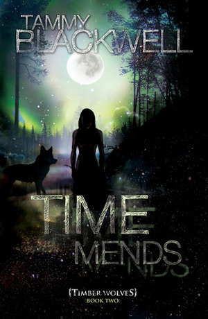 Time Mends by Tammy Blackwell