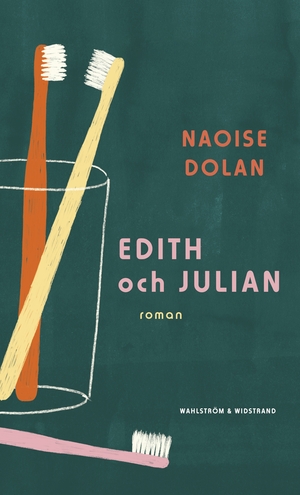 Edith och Julian by Naoise Dolan