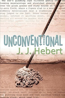 Unconventional by J.J. Hebert