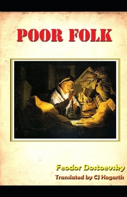 Poor Folk Annotated by Fyodor Dostoevsky