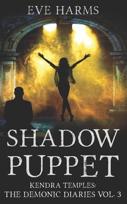 Shadow Puppet by Eve Harms