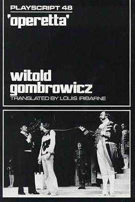 Operetta by Louis Iribarne, Witold Gombrowicz