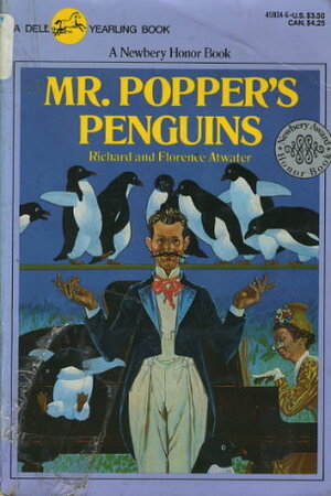 Mr. Popper's Penguins by Richard Atwater, Florence Atwater, Robert Lawson