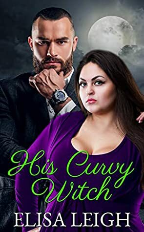 His Curvy Witch by Elisa Leigh