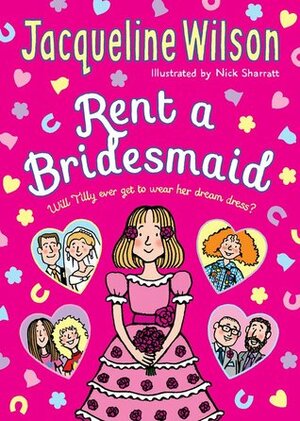 Rent a Bridesmaid by Nick Sharratt, Jacqueline Wilson