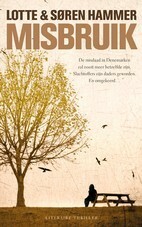 Misbruik by Geri de Boer, Søren Hammer, Lotte Hammer