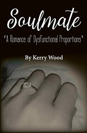 Soulmate by Kerry Wood