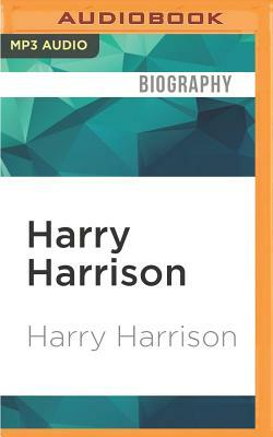 Harry Harrison: A Memoir by Harry Harrison