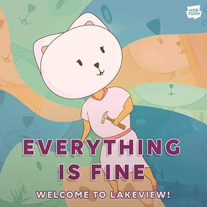Everything is Fine Season 2 by Mike Birchall