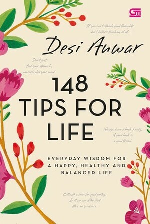 148 Tips for Life by Desi Anwar