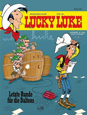 Lucky Luke 102: Letzte Runde für die Daltons by Achdé, Jul